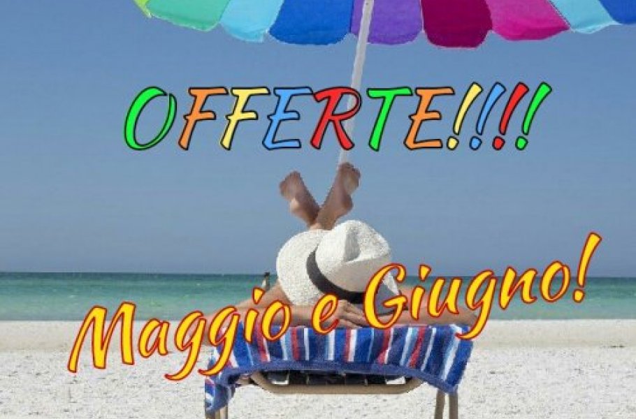 Speciale GIUGNO : Vacanze al Mare a Prezzi Super !!!